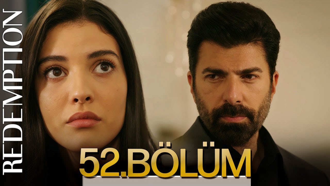 مسلسل الاسيرة esaret مترجم الحلقة 52 كاملة Esaret 52. Bölüm Fragmanı