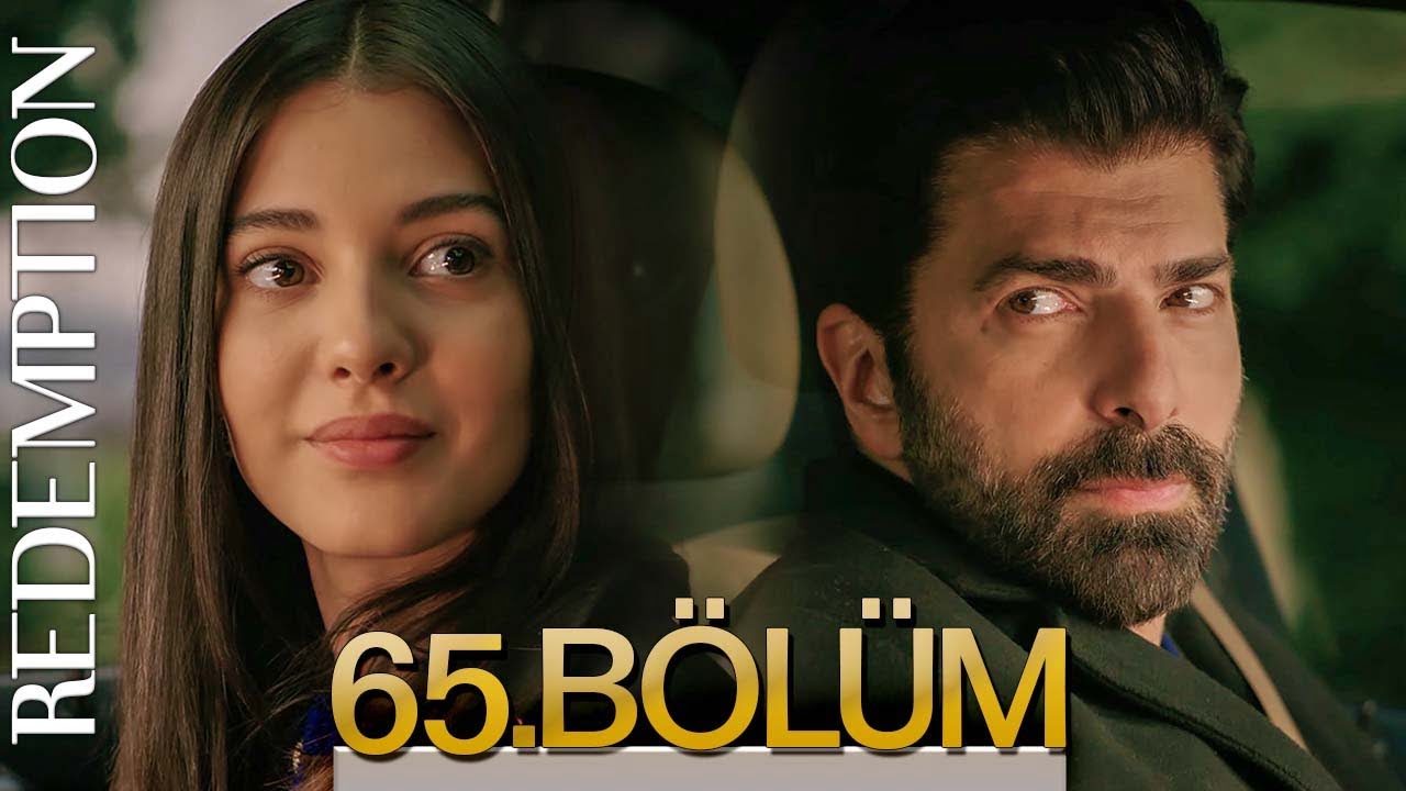 مسلسل الاسيرة الحلقة 65 مترجمة كاملة Esaret 65. Bölüm Fragmanı