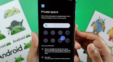 كيف تعمل ميزة “المساحة الخاصة” الجديدة على أندرويد 15؟ | تكنولوجيا – البوكس نيوز