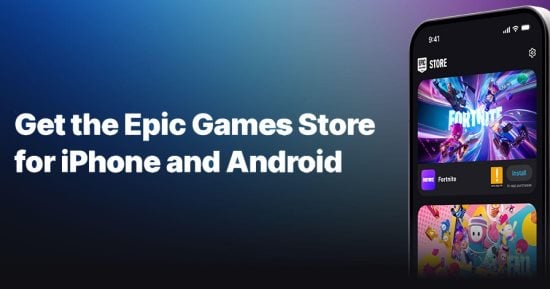 تكنولوجيا  – طرح متجر Epic Games الآن على أجهزة iOS وأندرويد